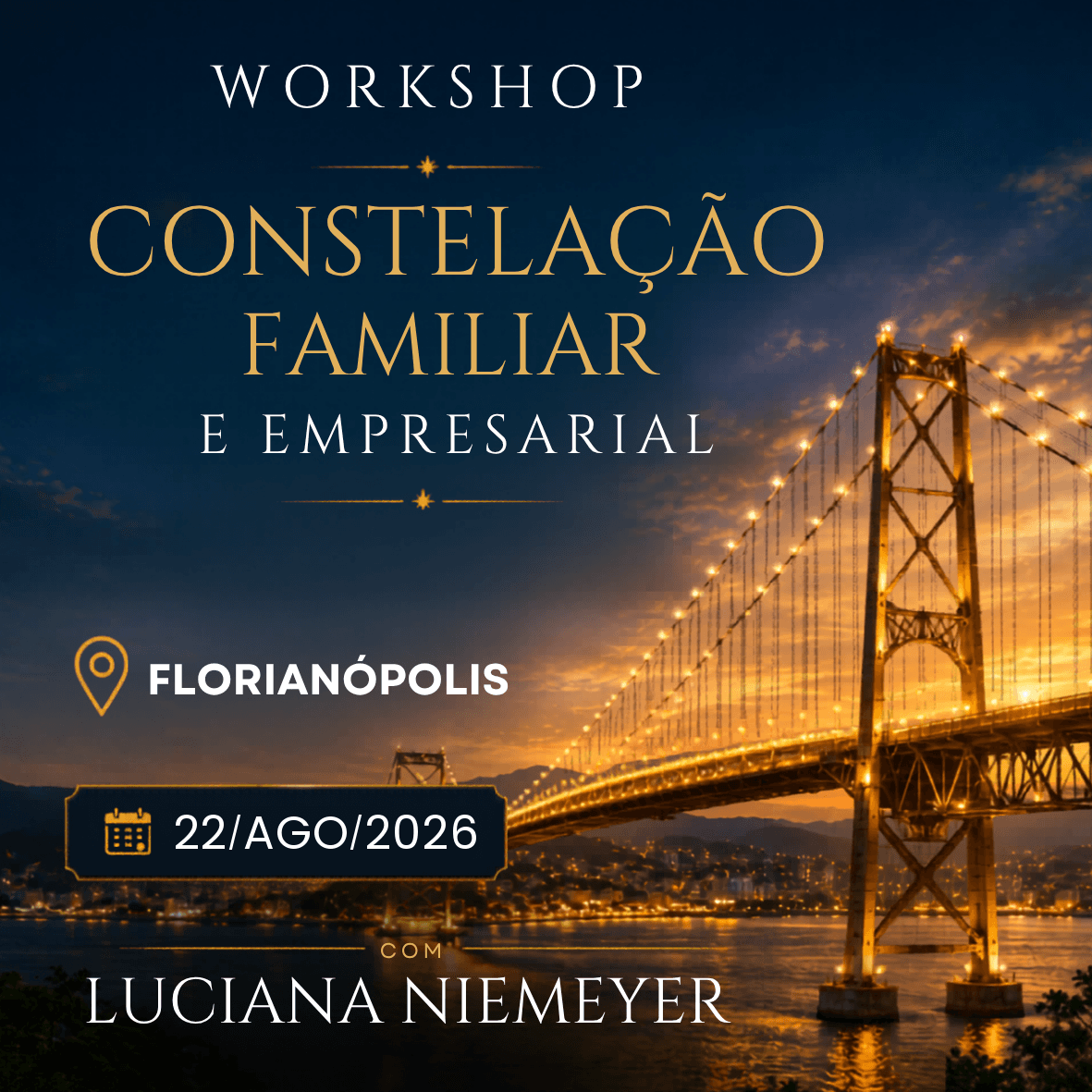 Workshop de Constelação Familiar e Empresarial — Florianópolis